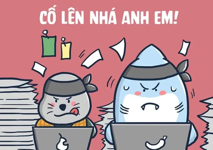 Top ảnh meme cố lên giúp bạn vượt qua áp lực cuộc sống