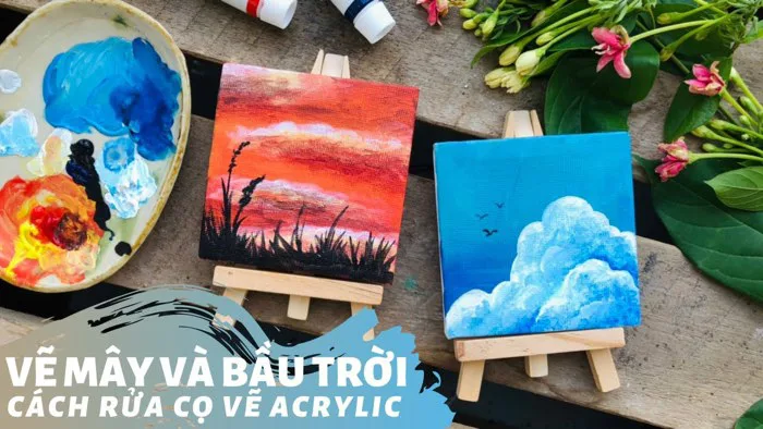 Vẽ Acrylic cơ bản: vẽ mây và bầu trời đơn giản | cách rửa cọ vẽ acrylic Vẽ Acrylic cơ bản: vẽ mây và bầu trời đơn giản | cách rửa cọ vẽ acrylic
