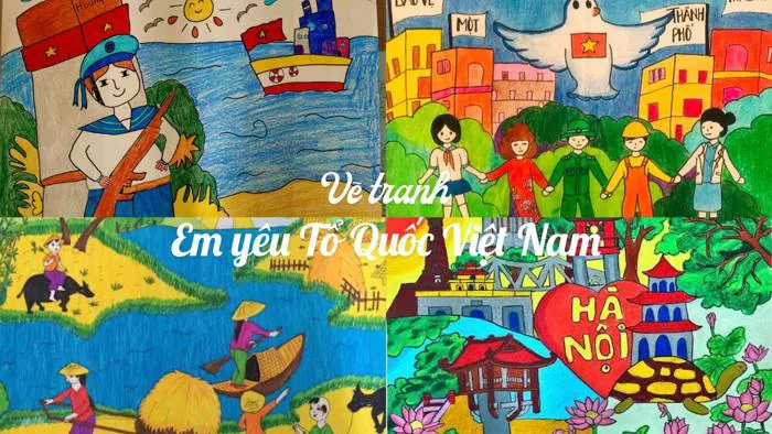 Top 40+ hình vẽ tranh em yêu Tổ quốc Việt Nam ý nghĩa nhất
