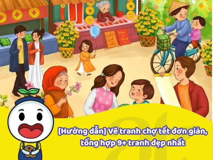 Hướng dẫn] Vẽ tranh chợ tết đơn giản, tổng hợp 9+ tranh đẹp nhất - Xưởng  Nghệ Thuật ART TREE