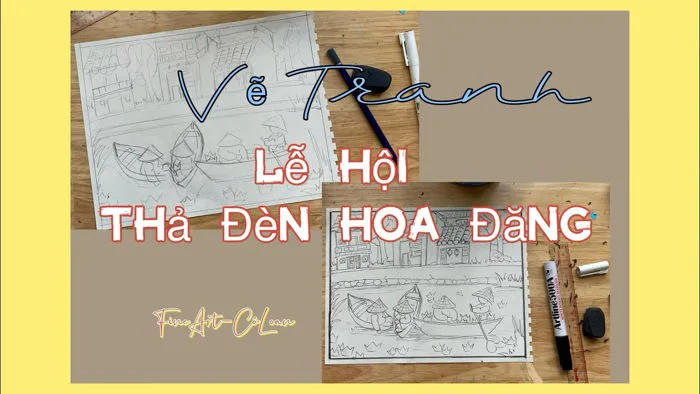 Vẽ Tranh Chủ Đề Lễ Hội | Thả Đèn Hoa Đăng-Hội An | FineArt-CôLoan
