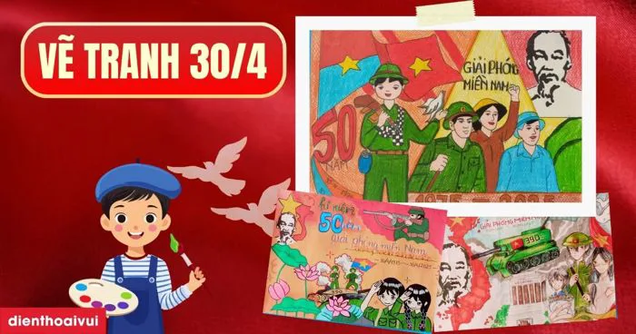 Cách vẽ tranh 30/4 đơn giản, ý tưởng vẽ 30/4 1/5 cho bé