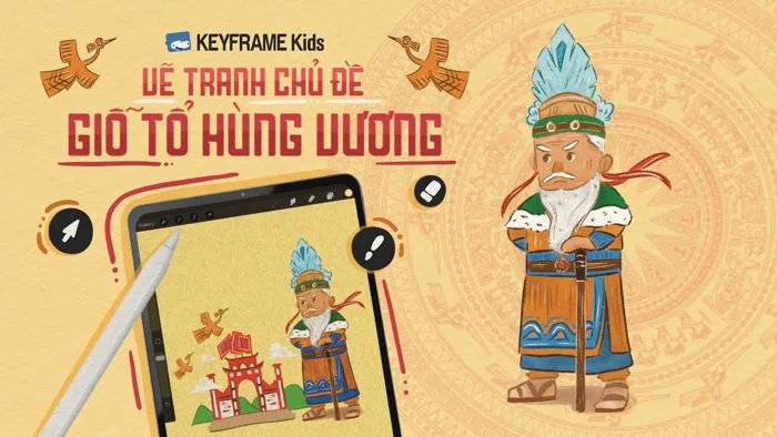 Hướng dẫn bé vẽ tranh Giỗ Tổ Hùng Vương - Vua Hùng Việt Nam |Bé học vẽ trên  Ipad cùng Keyframe Kids