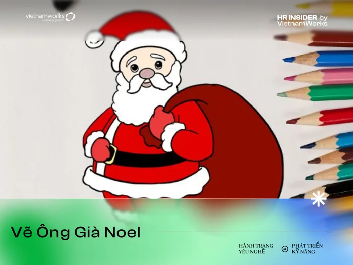 Hướng dẫn cách vẽ ông già Noel đáng yêu, đơn giản
