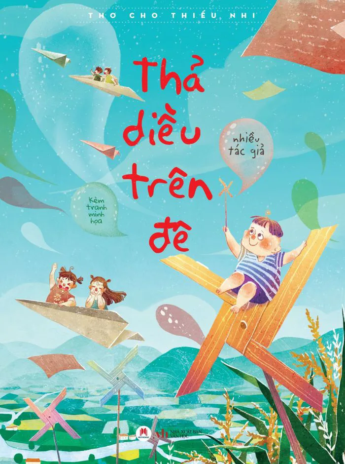 Thả Diều Trên Đê (Thơ cho thiếu nhi - Kèm tranh minh họa) - Tái Bản 20 –  huyhoangbookstore